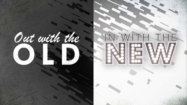In With The New……